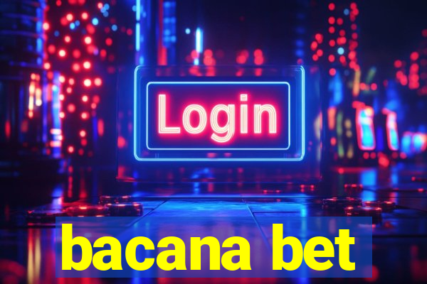 bacana bet