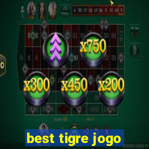 best tigre jogo