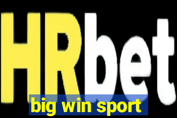 big win sport