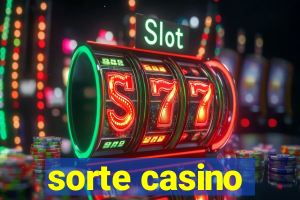 sorte casino