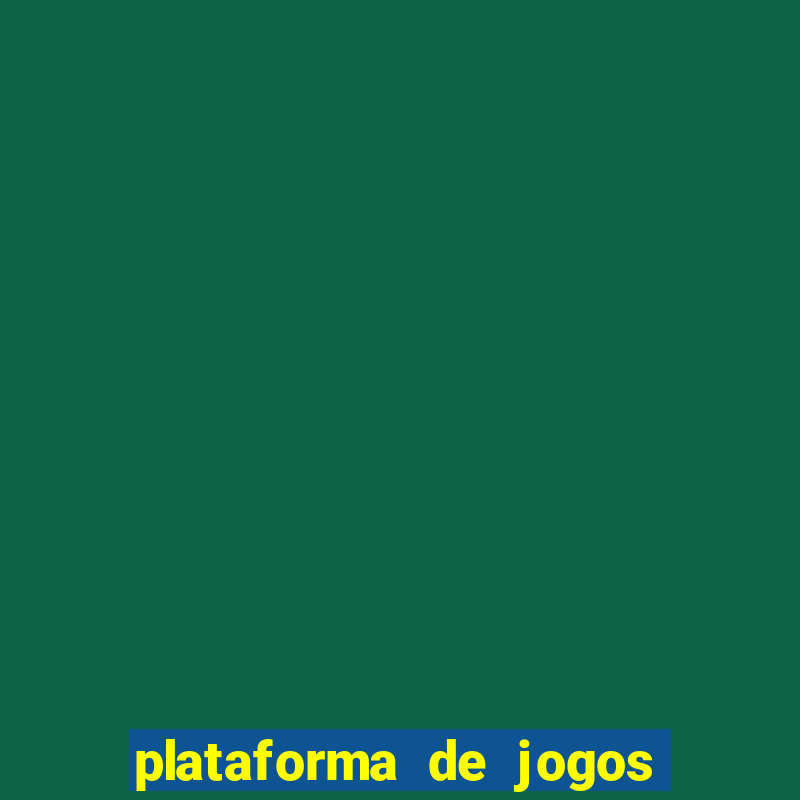 plataforma de jogos de aposta tigre