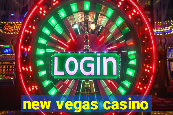 new vegas casino