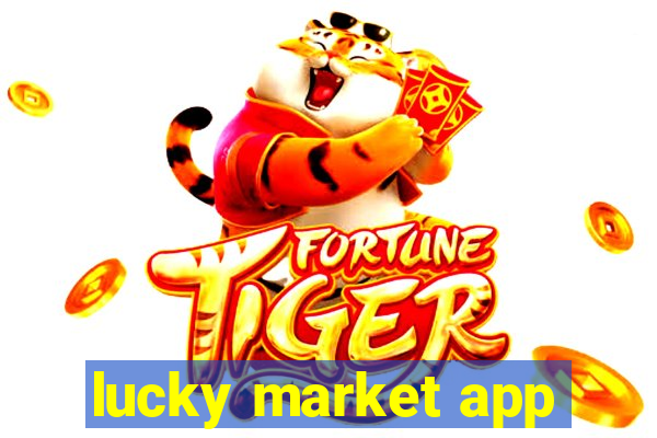 lucky market app