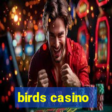 birds casino