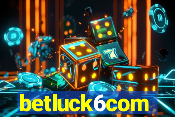 betluck6com