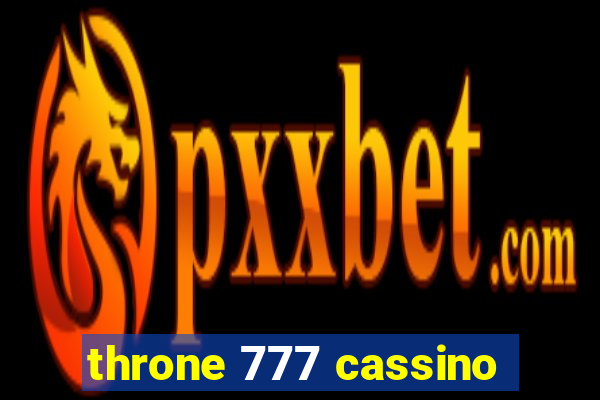 throne 777 cassino