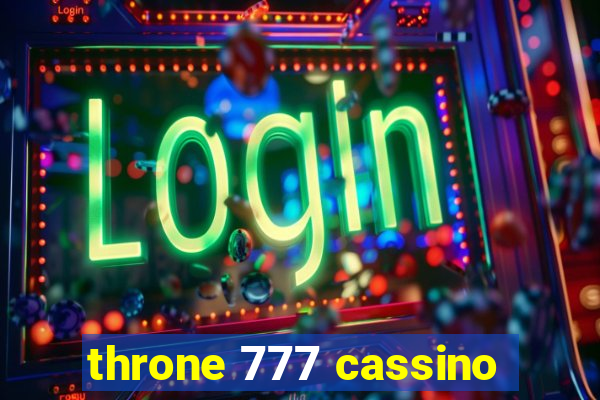 throne 777 cassino