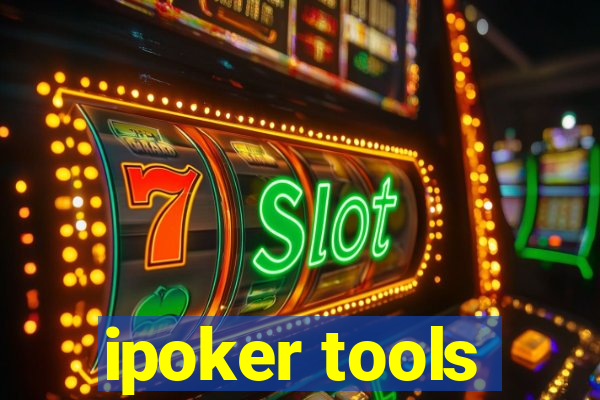 ipoker tools