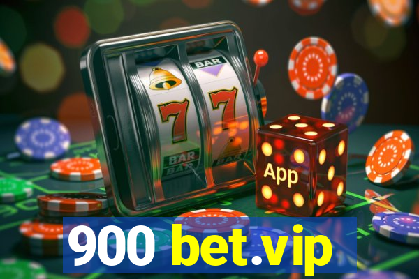 900 bet.vip