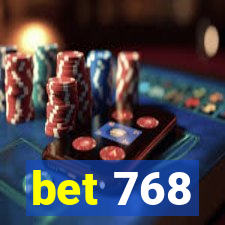 bet 768