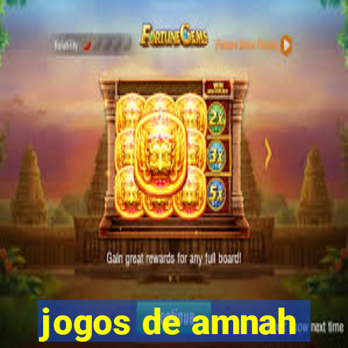 jogos de amnah