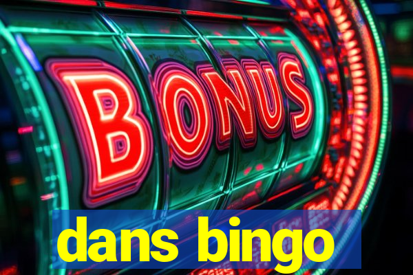 dans bingo