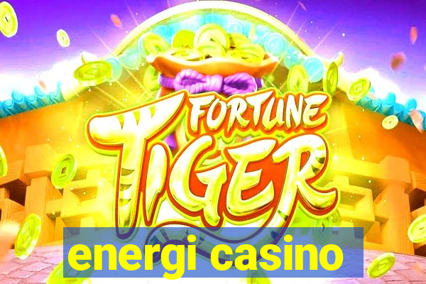 energi casino