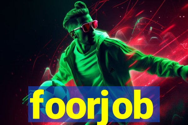 foorjob