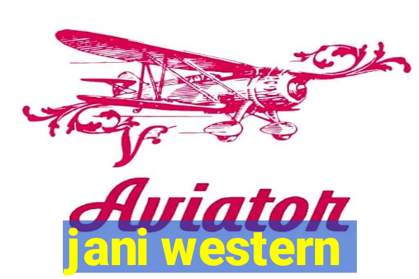 jani western