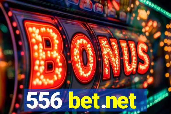 556 bet.net