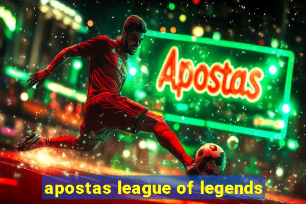 apostas league of legends