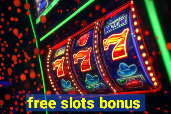 free slots bonus