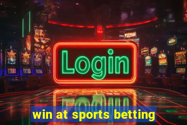 win at sports betting