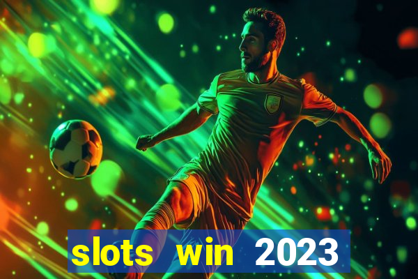 slots win 2023 paga mesmo