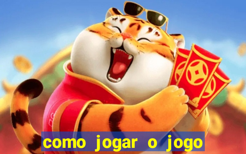 como jogar o jogo do tigre no 1aposta