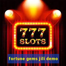 fortune gems jili demo