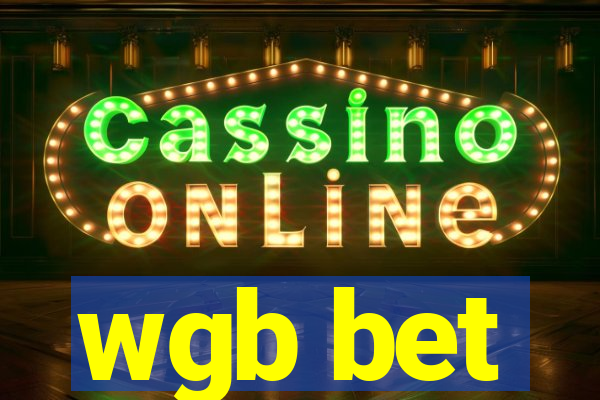 wgb bet