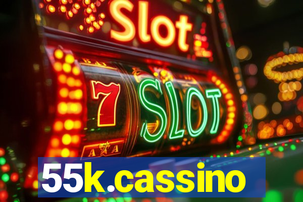 55k.cassino