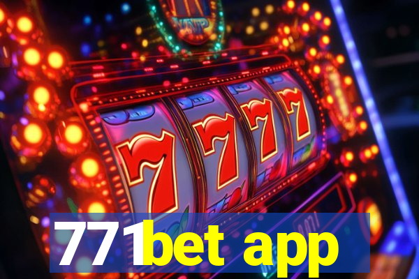 771bet app