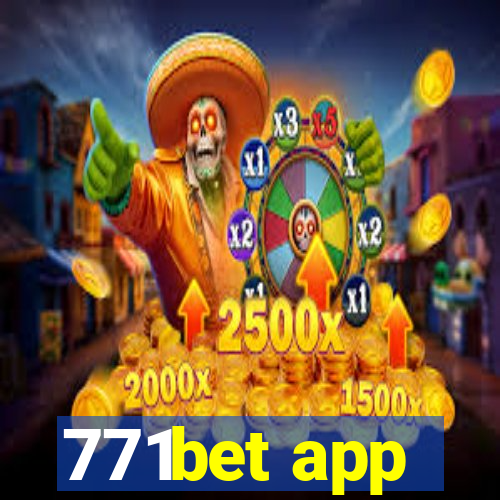 771bet app