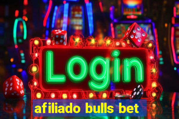 afiliado bulls bet