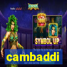 cambaddi