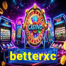 betterxc