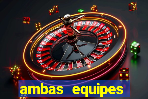 ambas equipes marcam ou mais de 2.5