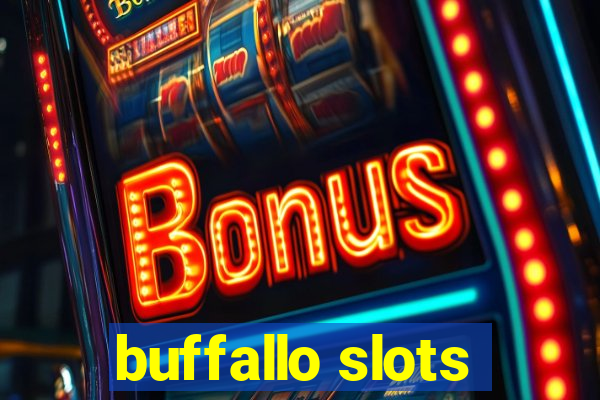 buffallo slots