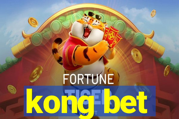 kong bet