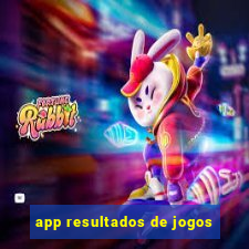 app resultados de jogos