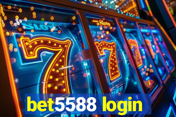 bet5588 login