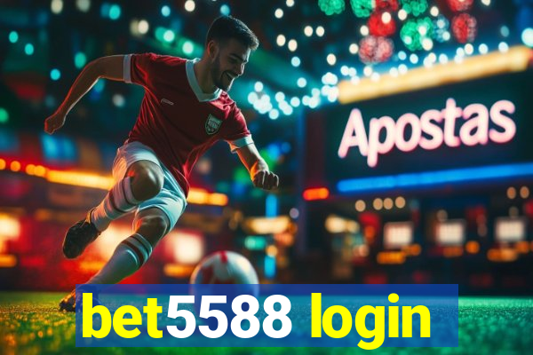 bet5588 login