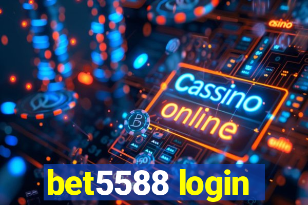 bet5588 login