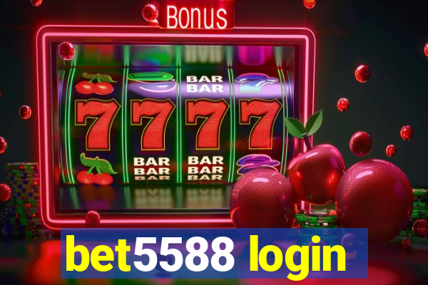 bet5588 login