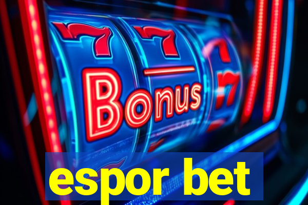 espor bet