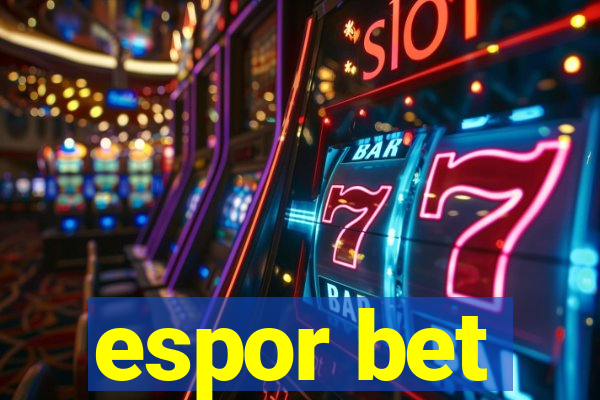 espor bet