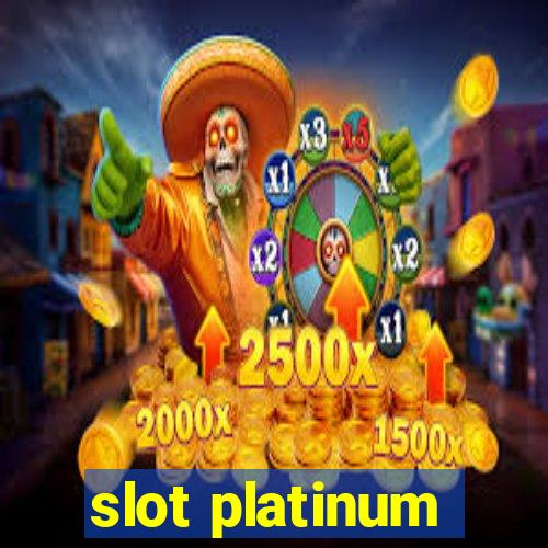 slot platinum