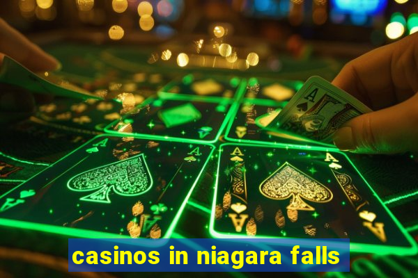 casinos in niagara falls