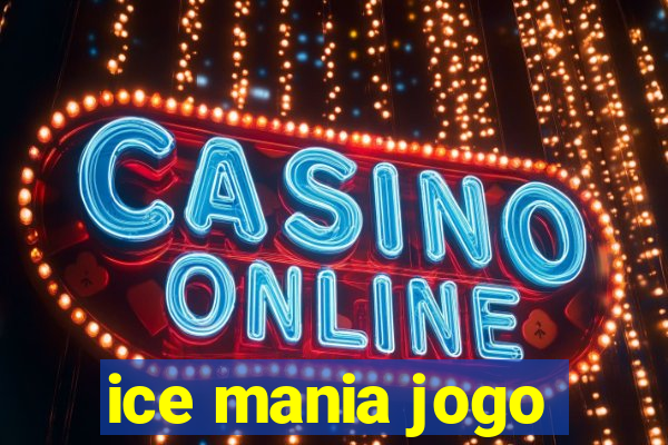 ice mania jogo