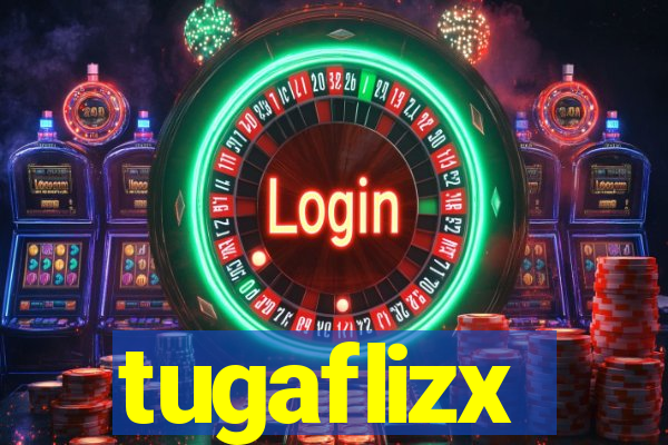 tugaflizx