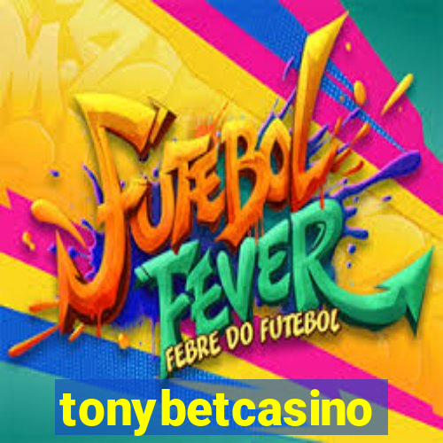 tonybetcasino