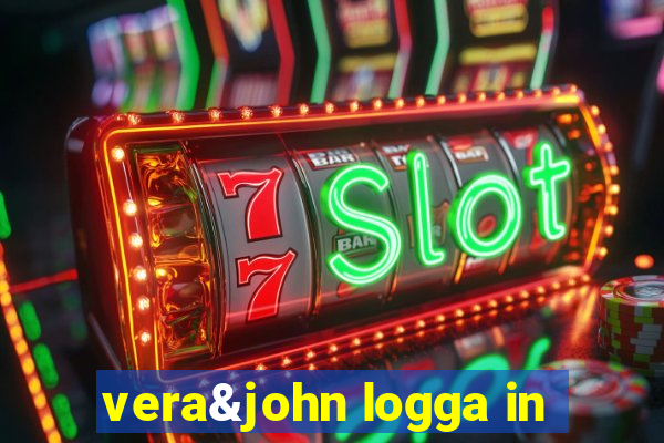 vera&john logga in