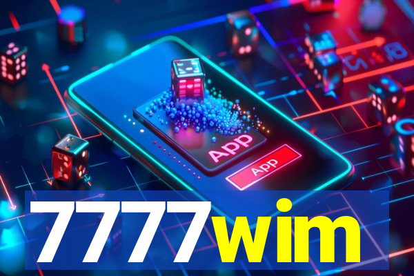 7777wim